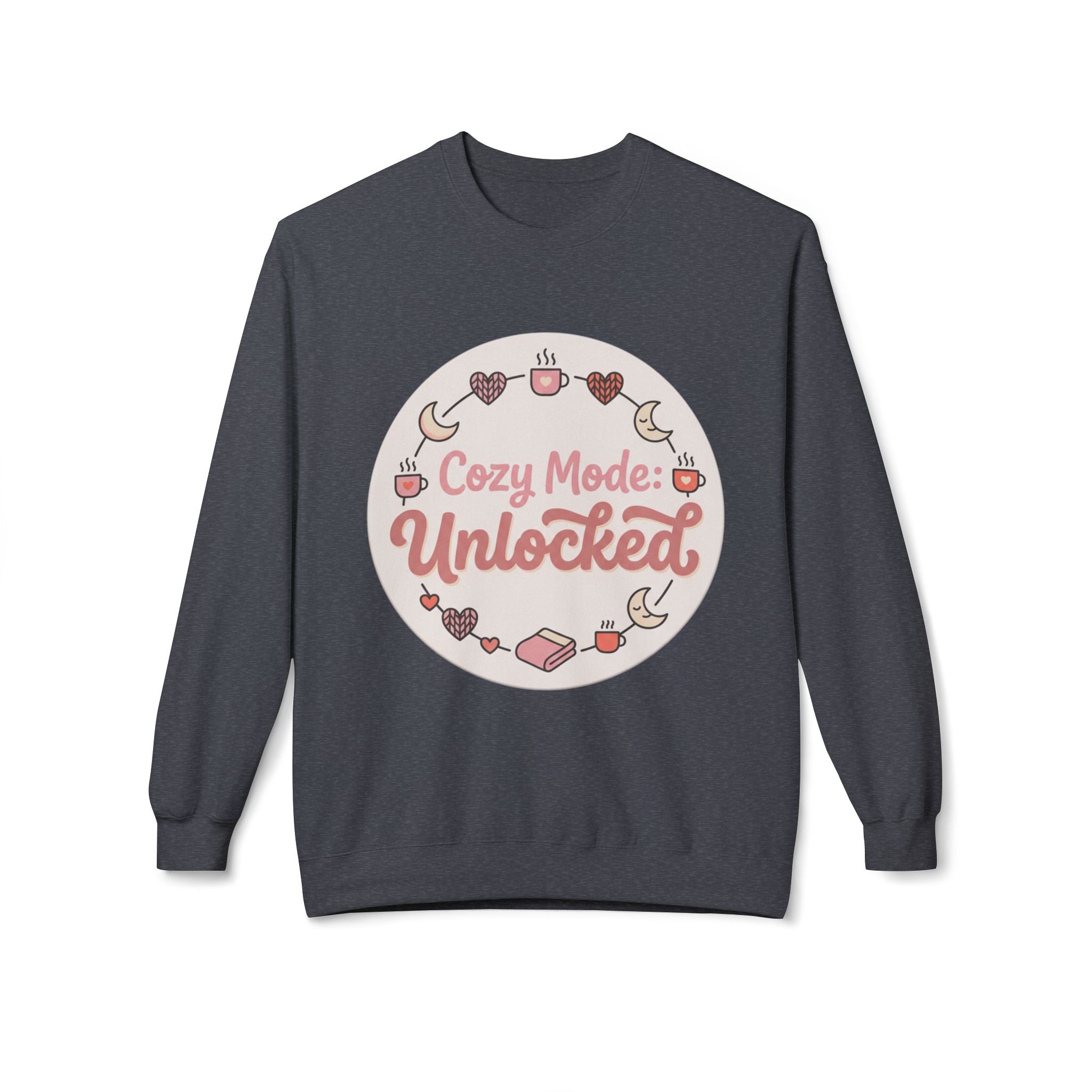Crewneck Sweatshirt — "Cozy Mode: Unlocked" Cute Pastel Lounge Pullover