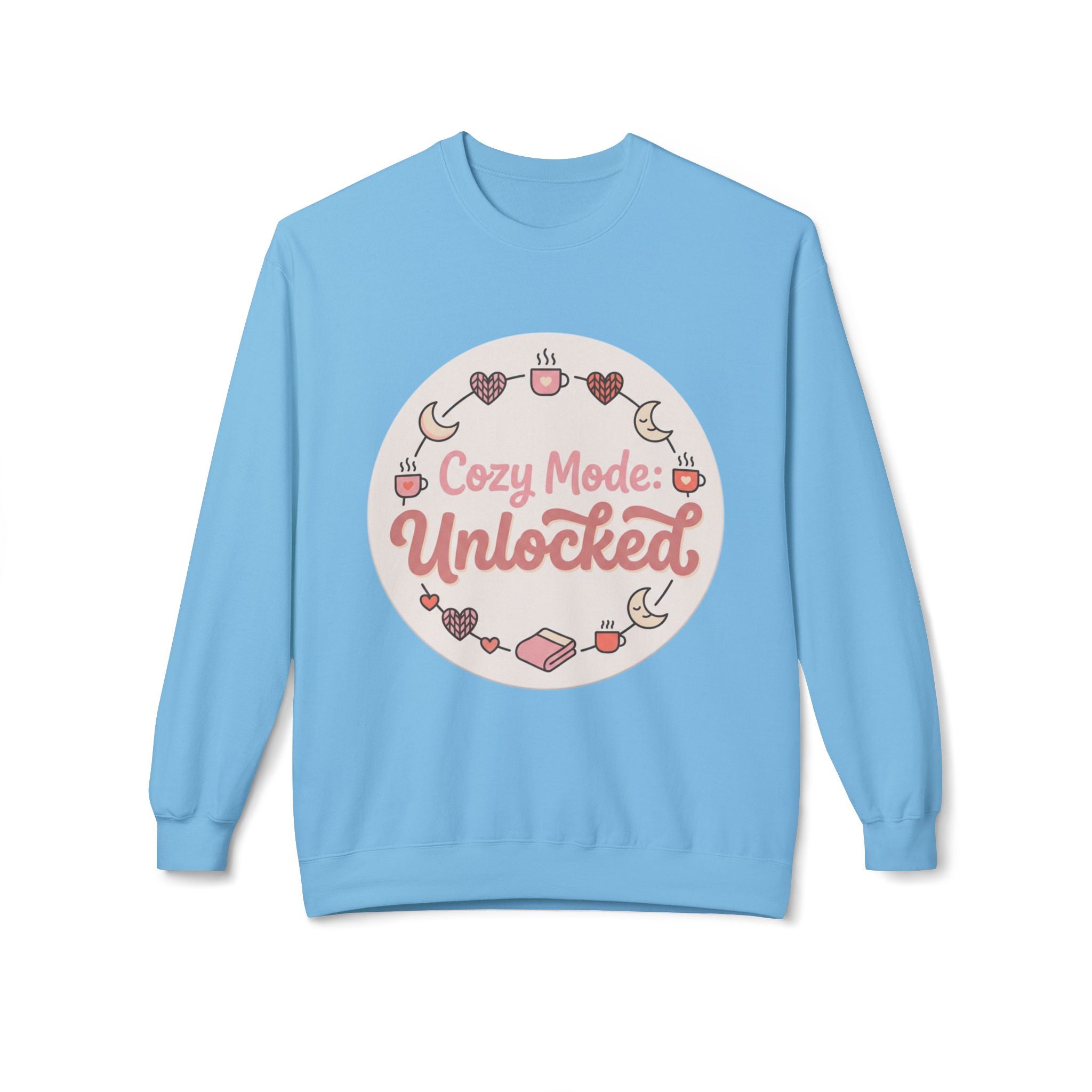 Crewneck Sweatshirt — "Cozy Mode: Unlocked" Cute Pastel Lounge Pullover